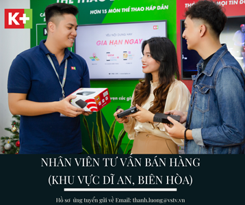Nhân viên tư vấn bán hàng (Dĩ An, Biên Hòa)